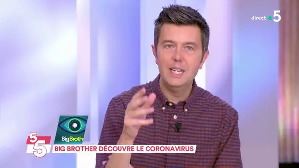 Le 5 sur 5: Big Brother découvre le coronavirus - C à Vous - 18/03/2020