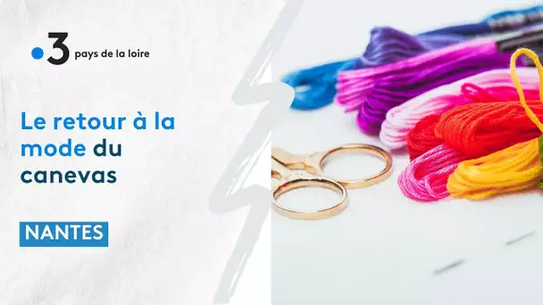 Le retour à la mode du canevas