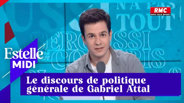 Vincent Seroussi: "Le discours de politique générale de Gabriel Attal"