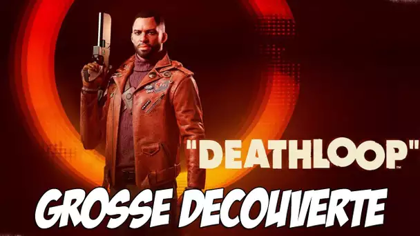 DEATHLOOP : GROSSE DÉCOUVERTE (le jeu est cool...) | PS5