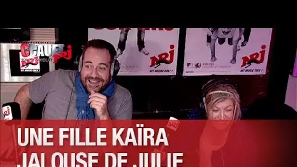 Une fille kaïra jalouse de Julie - C’Cauet sur NRJ