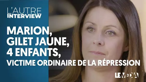 MARION, GILET JAUNE, 4 ENFANTS, VICTIME ORDINAIRE DE LA RÉPRESSION