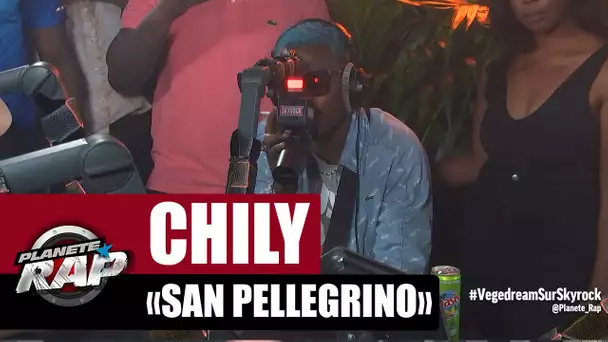 Chily "San Pelligrino" #PlanèteRap