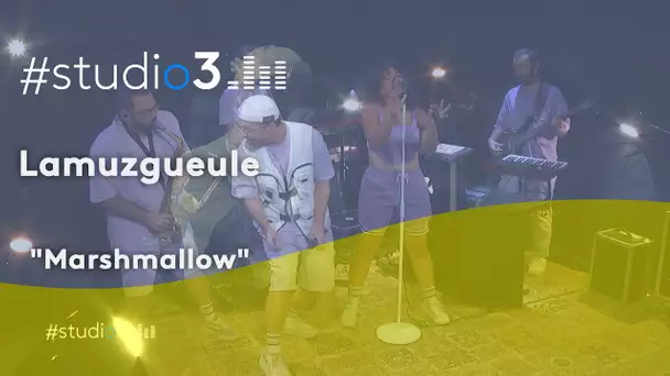 #Studio3. Lamuzgueule interprète "Marshmallow"