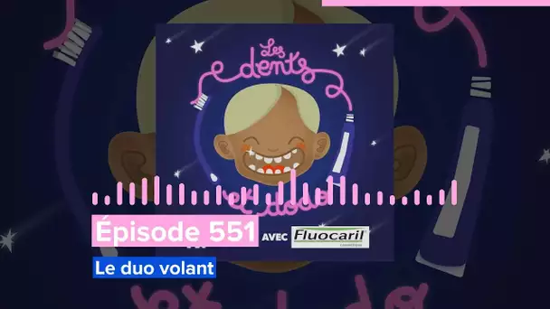 Épisode 551 : Le duo volant