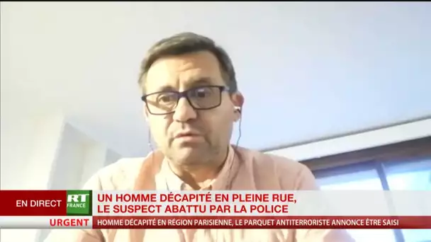 Homme décapité en région parisienne : «On est clairement dans un acte en rapport avec la religion»