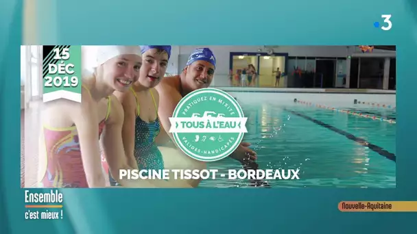 Tous à l' eau  Piscine Tissot Bordeaux - Ensemble C'est Mieux 11/12/2019