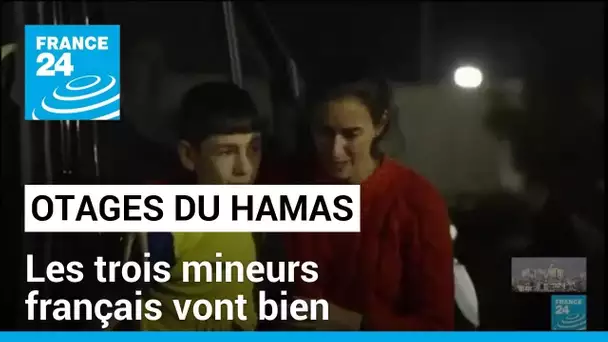 Otages libérés par le Hamas :  les trois mineurs français vont bien • FRANCE 24
