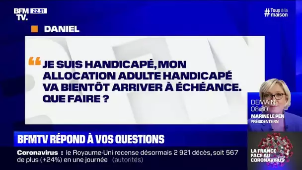 Mon allocation adulte handicapé va bientôt arriver à échéance. Que faire ? BFMTV vous répond