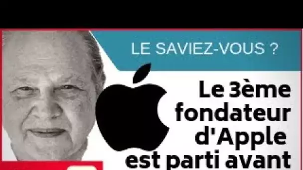 Le saviez-vous ? Le troisième fondateur d’Apple n’est jamais devenu riche