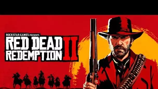 RED DEAD REDEMPTION 2 : le début du jeu en live !