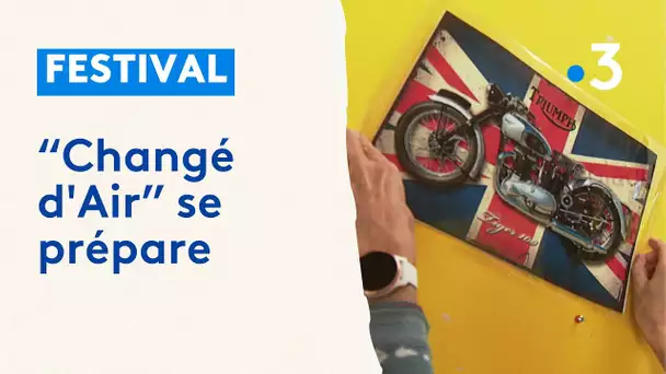 Sarthe : festival "Changé d'Air", ça se prépare !