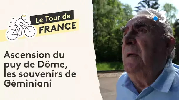 Tour de France 2023 : au puy de Dôme, les souvenirs de Raphaël Géminiani