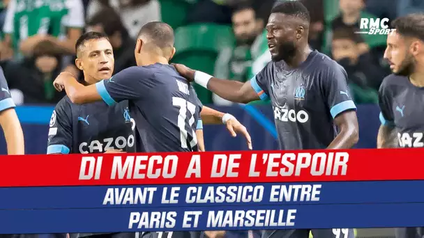 PSG-OM : "Là, peut-être qu'on peut les embrouiller" espère Di Meco