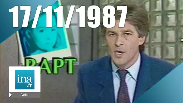 20h Antenne 2 du 17 novembre 1987 - Enlèvement de Mélodie en Espagne | Archive INA