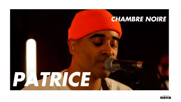 Patrice en live chez Radio Nova | Chambre Noire