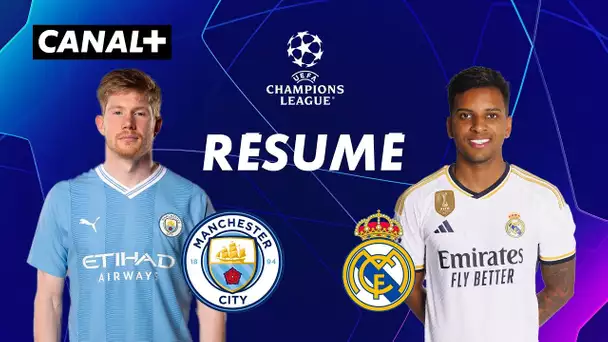 Le résumé de Manchester City / Real Madrid - Ligue des Champions 2023-24 (1/4 de finale retour)