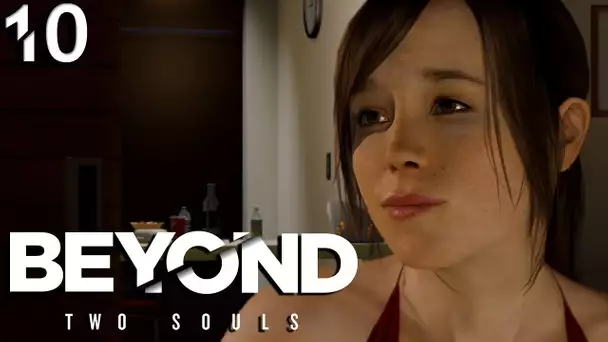 Beyond Two Souls #10 : SOIRÉE ROMANTIQUE