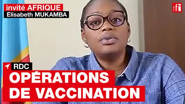 RDC - É.Mukamba : «Je souhaite que nous ayons une usine de production de vaccins ici, en Afrique»