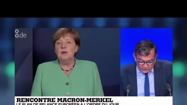 Rencontre Macron-Merkel : le plan de relance européen à l'ordre du jour