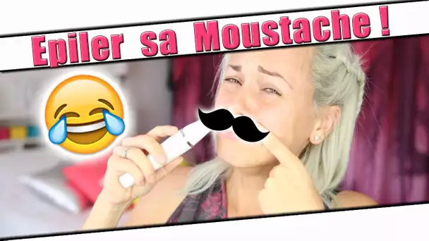 Epiler sa moustache ! Comment se débarrasser du duvet sur le visage