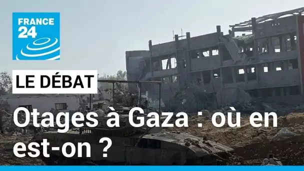 Guerre entre Israël et le Hamas : où en est-on sur la question des otages ? • FRANCE 24