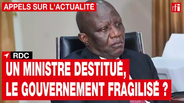 RDC : le ministre de l’Économie destitué par un vote de l’Assemblée nationale • RFI