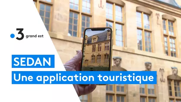 Sedan : une application touristique pour découvrir la ville