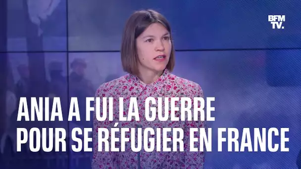 Ania a fui la guerre en Ukraine pour se réfugier en France