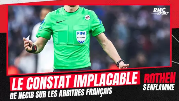 "Homme ou femme, l'arbitre français est mauvais", le constat implacable de Louisa Necib