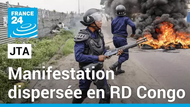 La police anti-émeute disperse une manifestation de l'opposition en RDC • FRANCE 24