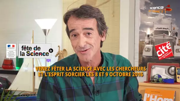 Venez fêter la science avec l'Esprit Sorcier !