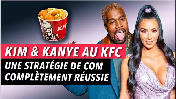 Kanye & Kim au KFC : Une stratégie de communication qui a cartonnée