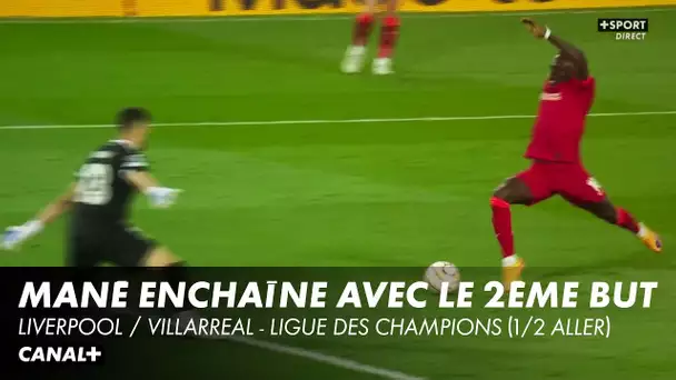 Sadio Mané double la mise ! - Liverpool / Villarreal - Ligue des Champions (1/2 finale aller)