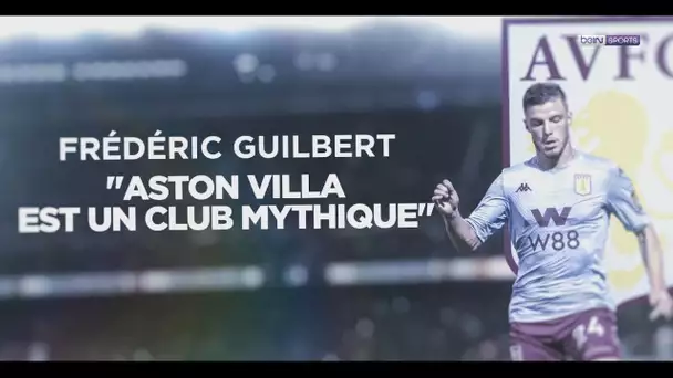Interview - Frédéric Guilbert : "Aston Villa est un club mythique"