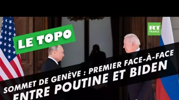 Sommet de Genève : premier face-à-face entre Vladimir Poutine et Joe Biden