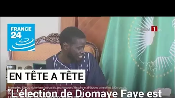 Mamadou Diouf : "L’élection de Bassirou Diomaye Faye au Sénégal est presque une révolution"
