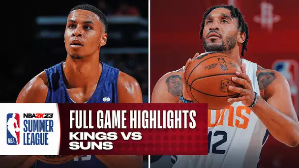 KINGS vs SUNS | NBA SUMMER LEAGUE | FULL GAME HIGHLIGHTS
