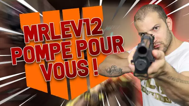 MrLEV12 POMPE POUR VOUS SUR BO4 : MA CLASSE POMPE EFFICACE !