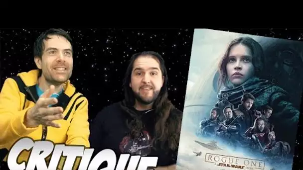 Critique - Rogue One - Avec ET sans Spoil (Spoilers à partir de 7:28)