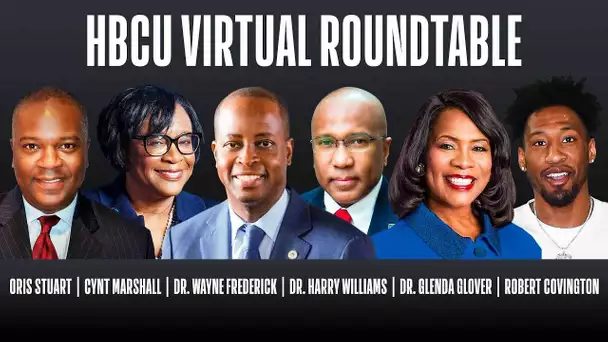 HBCU Virtual Roundtable