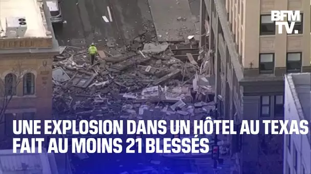 Une explosion dans un hôtel au Texas, aux États-Unis, fait au moins 21 blessés