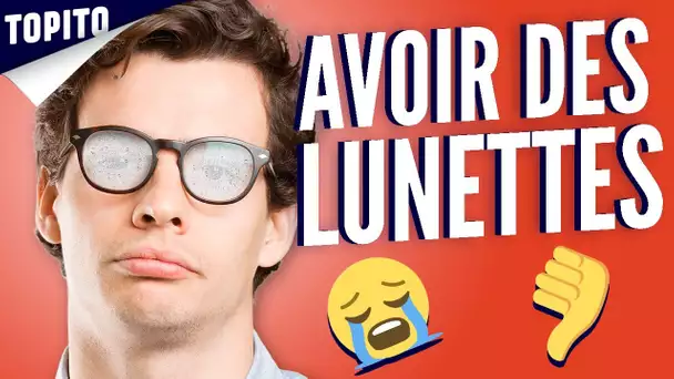 Top 8 des inconvénients à avoir des lunettes