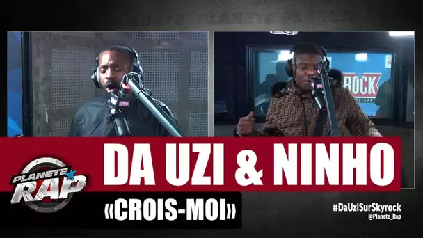 Da Uzi & Ninho "Crois-moi" #PlanèteRap