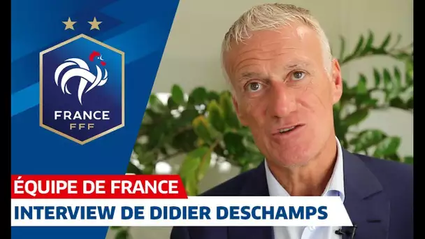Didier Deschamps : "Objectif six points", Equipe de France I FFF 2019