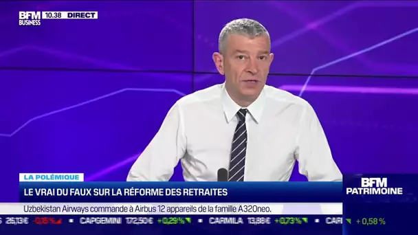 Nicolas Doze : Le vrai du faux sur la réforme des retraites