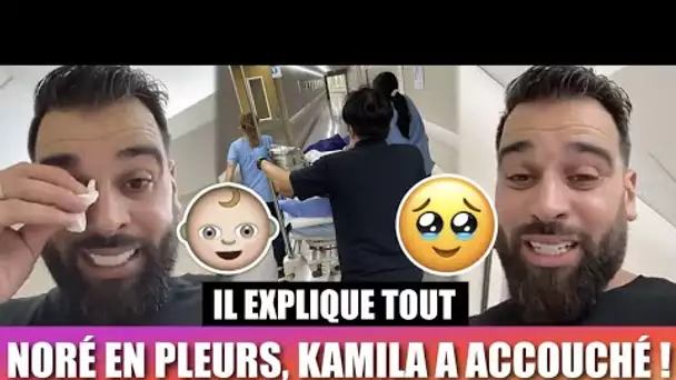 NORÉ EN PLEURS 🥹, KAMILA VIENT D'ACCOUCHER ! LEUR FILLE EST NÉE ! 👶🏼