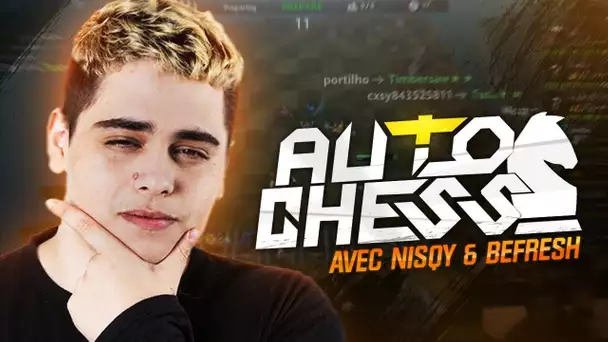 DECOUVERTE D&#039;AUTO CHESS AVEC NISQY & BEFREESH