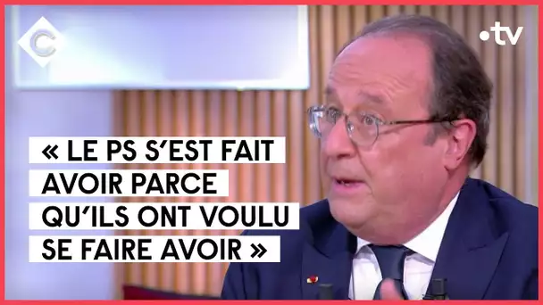 Comment le PS s'est fait avoir par la NUPES, avec François Hollande - C à vous - 09/05/2022