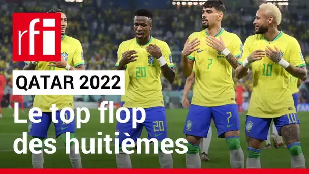 Qatar 2022 : le top/flop des huitièmes de finale • RFI